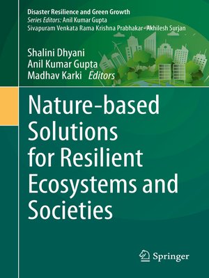 cover image of Nature-based Solutions for Resilient Ecosystems and Societies